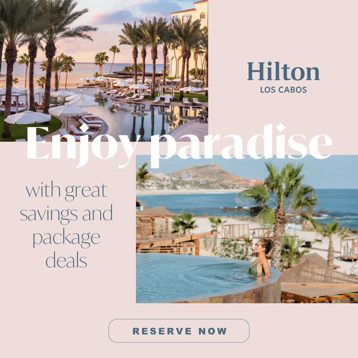 HiltonLosCabos_July22_v2_E-Blast Middle Ad copy.png