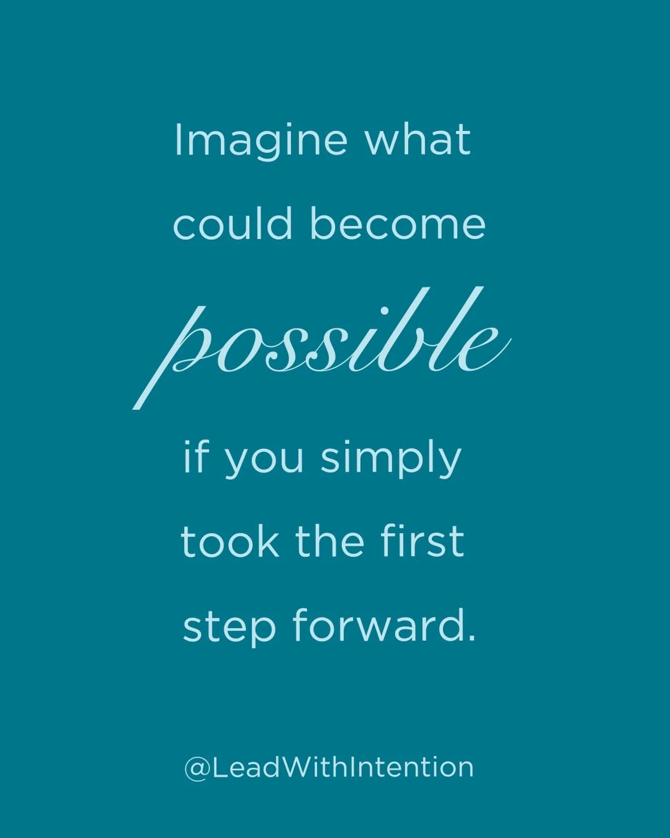 Just imagine the possibilities! ✨

#FirstStep #Forward #Possibilities #LeadWithIntention #EmotionalEndurance
