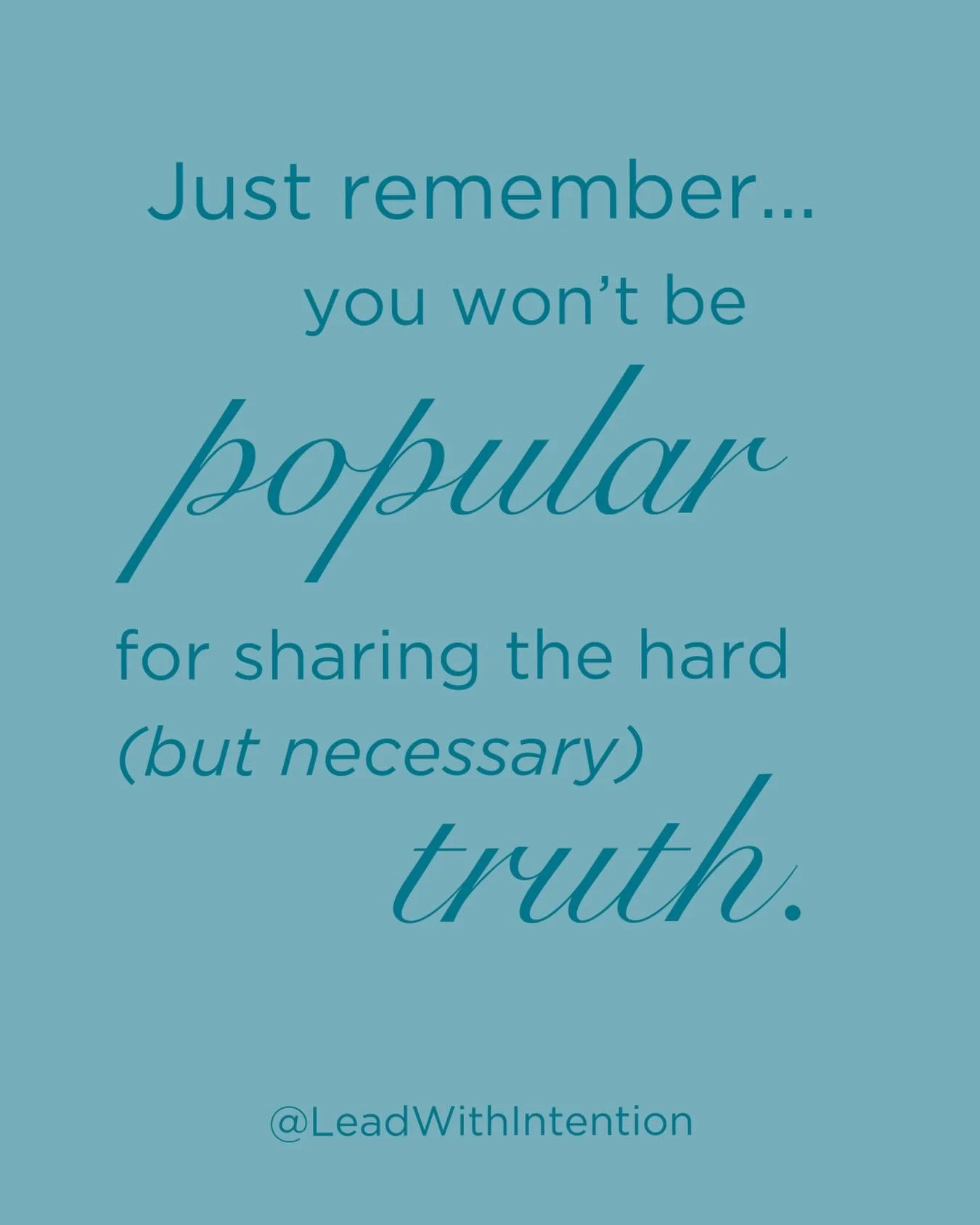 But popular was never a currency I traded in anyway&hellip;

#Truth #Feedback #Authenticity #LeadWithIntention #EmotionalEndurance