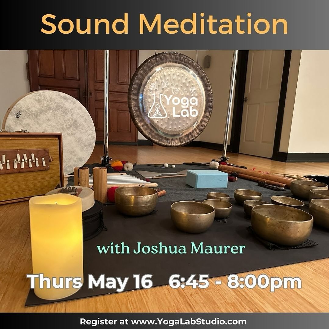 This Thursday! Sign up for Sound Meditation with Joshua! 
Thurs May 16, 6:45 - 8:00pm

Joshua&rsquo;s sound meditations include conversations around sound, spirituality, and consciousness, followed by a soundscape consisting of instruments such as go