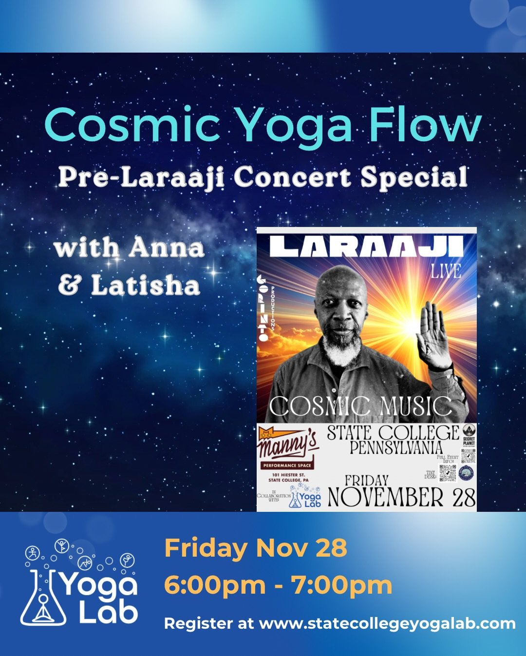 🌠✨🧘&zwj;♀️Cosmic Yoga Flow Pre-Laraaji Concert Special
Friday 11/28 6:00-7:00pm with Anna &amp; Latisha.
Connect with the cosmos, move with the breath, and be bathed in sound waves. In collaboration with Manny&rsquo;s @mannysstatecollege on the nig