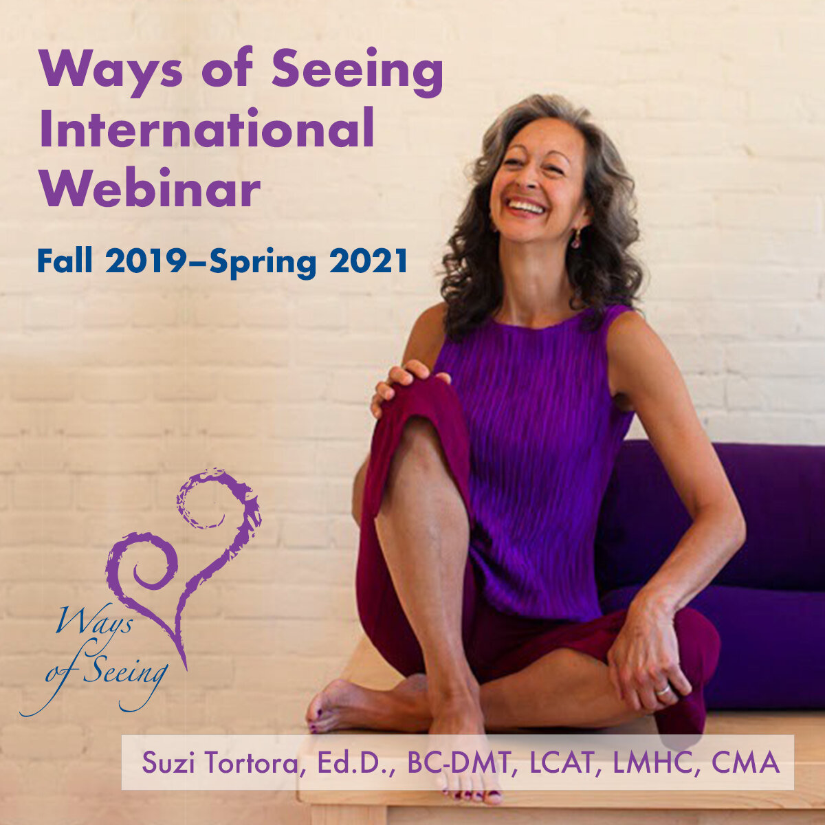 Ways of Seeing International Webinar, Semester 1 (Fall 2019-Spring 2021)