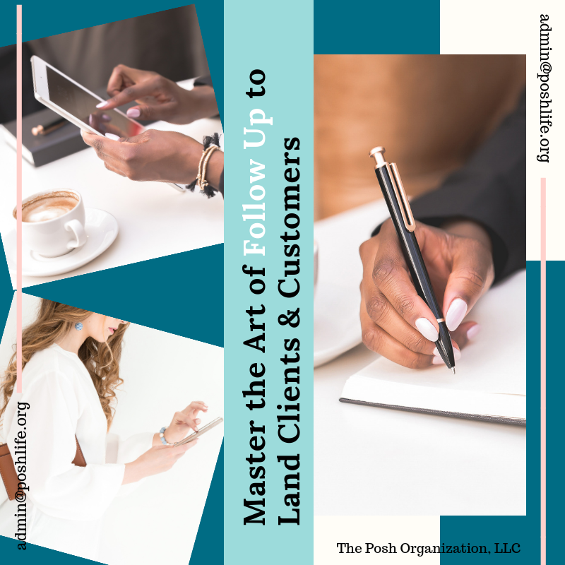  Master the Art of Follow Up to Land Clients &amp; Customers