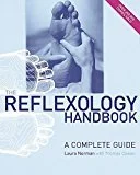 Cover of 'The Reflexology Handbook: A Complete Guide' by Laura Norman and Thomas Cowan, featuring an image of hands applying foot pressure.