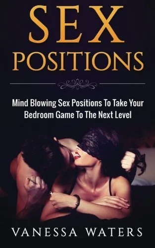 Book cover featuring the title 'Sex Positions' by Vanessa Waters with a suggestive image of a couple.