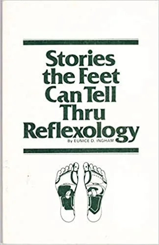Book cover of 'Stories the Feet Can Tell Thru Reflexology' by Eunice D. Ingham, featuring a stylized illustration of feet with reflexology markings.