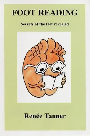 Cover of the book 'Foot Reading: Secrets of the feet revealed' by Renée Tanner, featuring an illustration of a foot with glasses, reading a book.