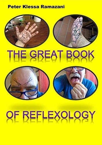 Book cover titled "The Great Book of Reflexology" by Peter Klessa Ramazani, featuring images of hands and a foot with drawn reflexology points, and a man making facial expressions.
