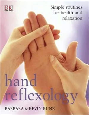 Cover of the book 'Hand Reflexology' by Barbara and Kevin Kunz, showing a hand being massaged, with the subtitle 'Simple routines for health and relaxation.'