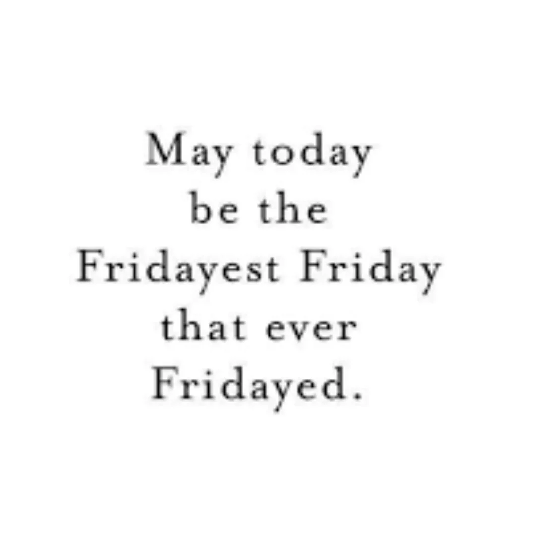 Happy Friday!