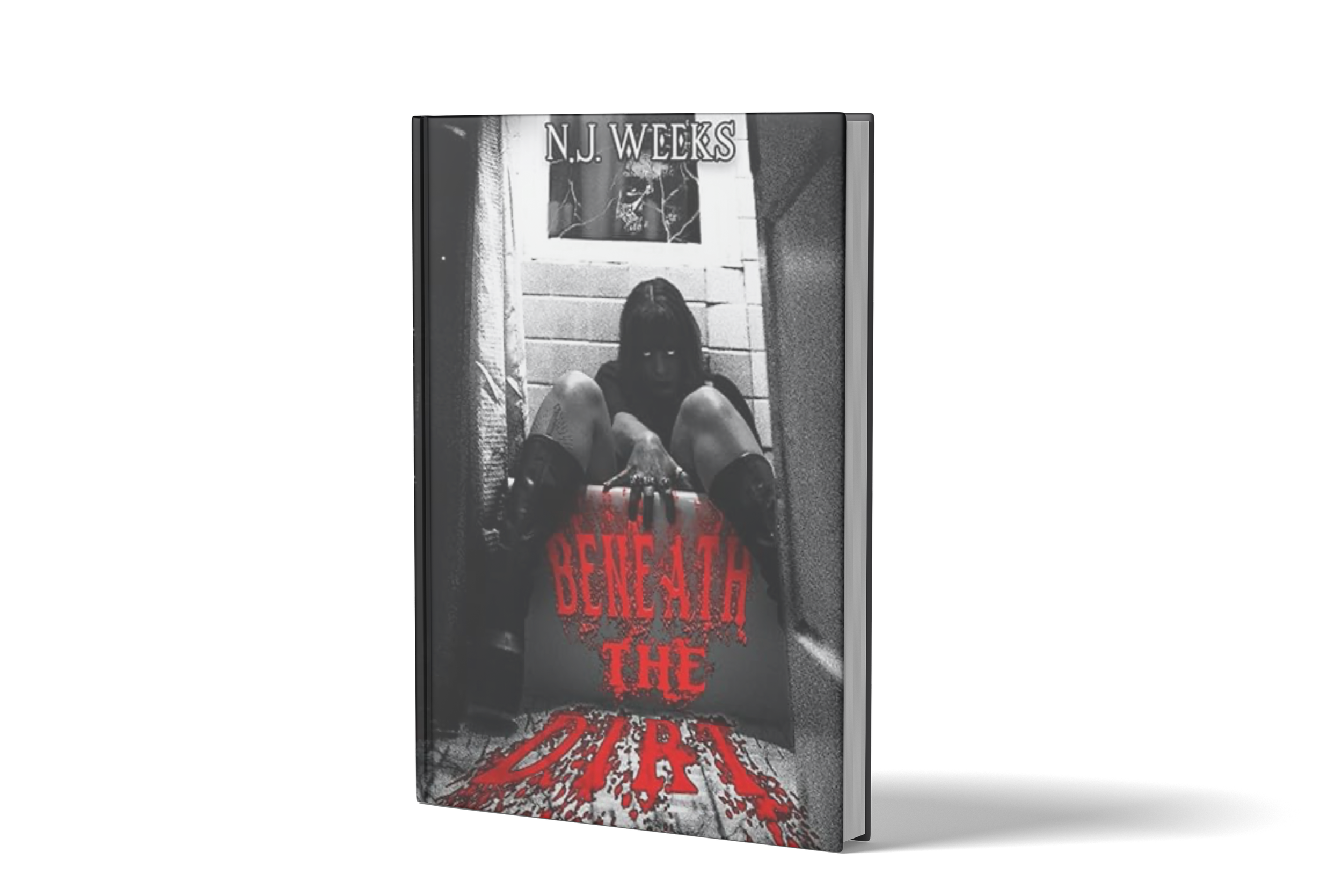 cover of beneath the dirt by n.j. weeks