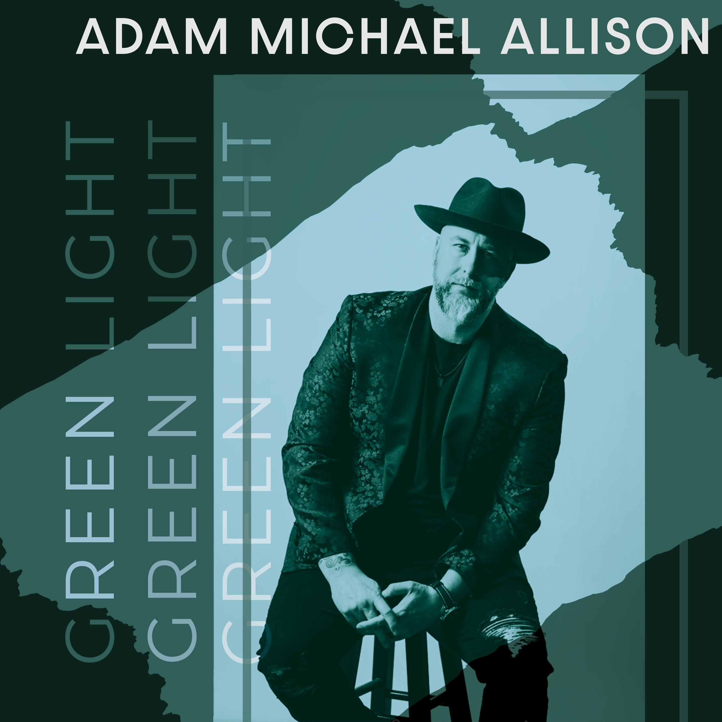 Poster of a man wearing a hat, seated on a stool, with overlay text "Adam Michael Allison" and "Green Light" in a stylized design.