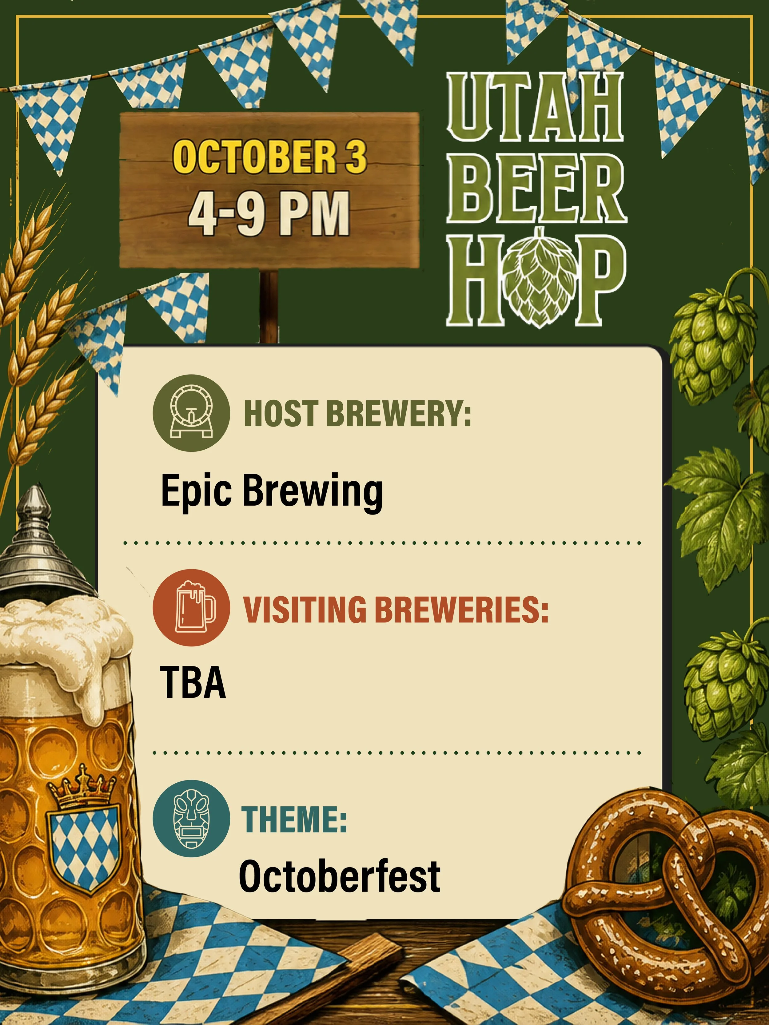 An Oktoberfest event poster featuring a beer mug, pretzels, and Munich beer flags. The poster includes details of the event on October 3rd from 4 to 9 PM, hosted by Epic Brewing, with a theme of Oktoberfest.