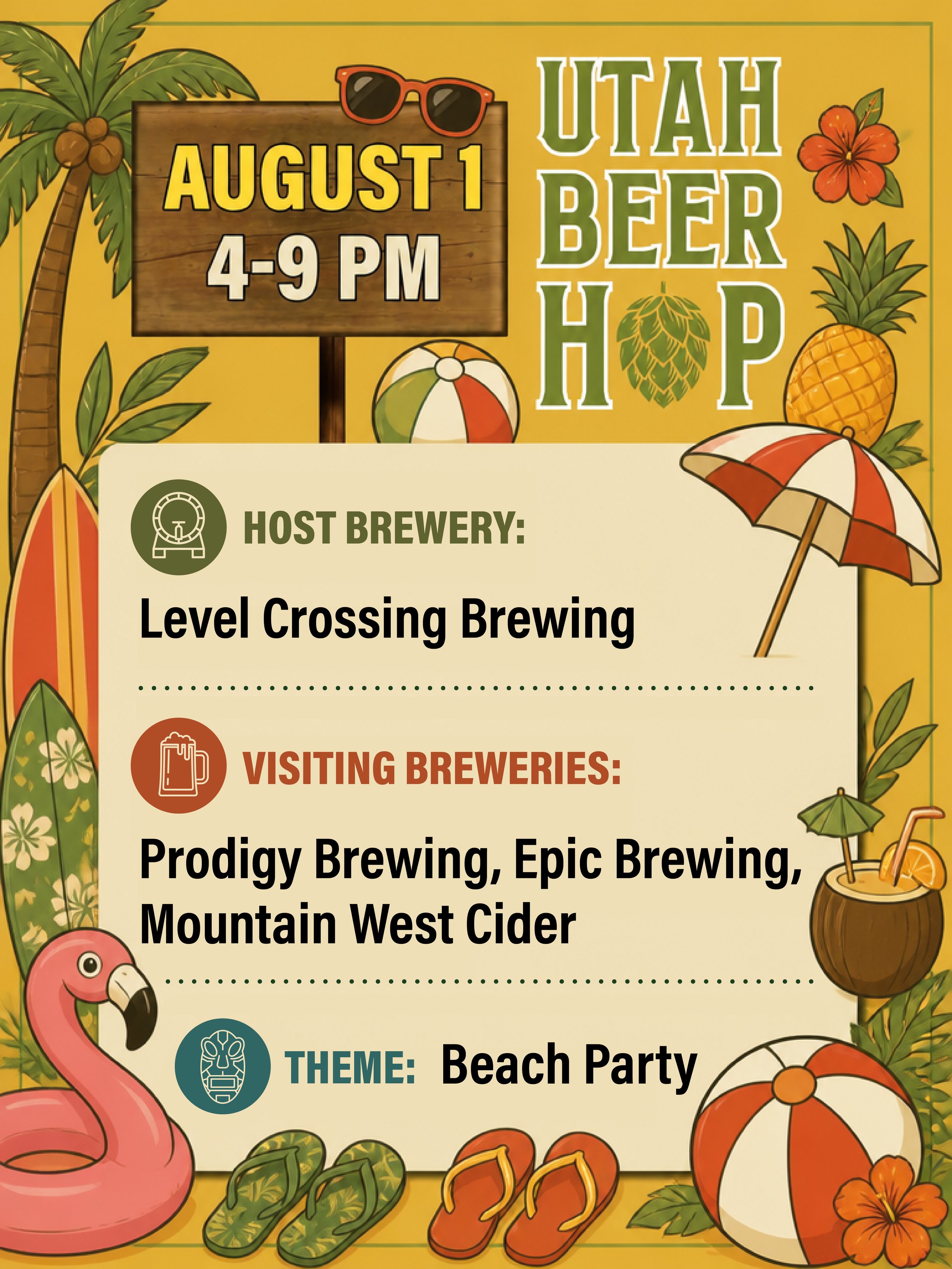 Summer-themed event poster with tropical elements, beach ball, sunglasses, pineapple, flamingo, swim ring, flip-flops, hibiscus flowers, and a tropical drink, advertising Utah Beer Hop on August 1 from 4 to 9 PM at Level Crossing Brewing, with visiting breweries Prodigy Brewing, Epic Brewing, and Mountain West Cider, themed Beach Party.