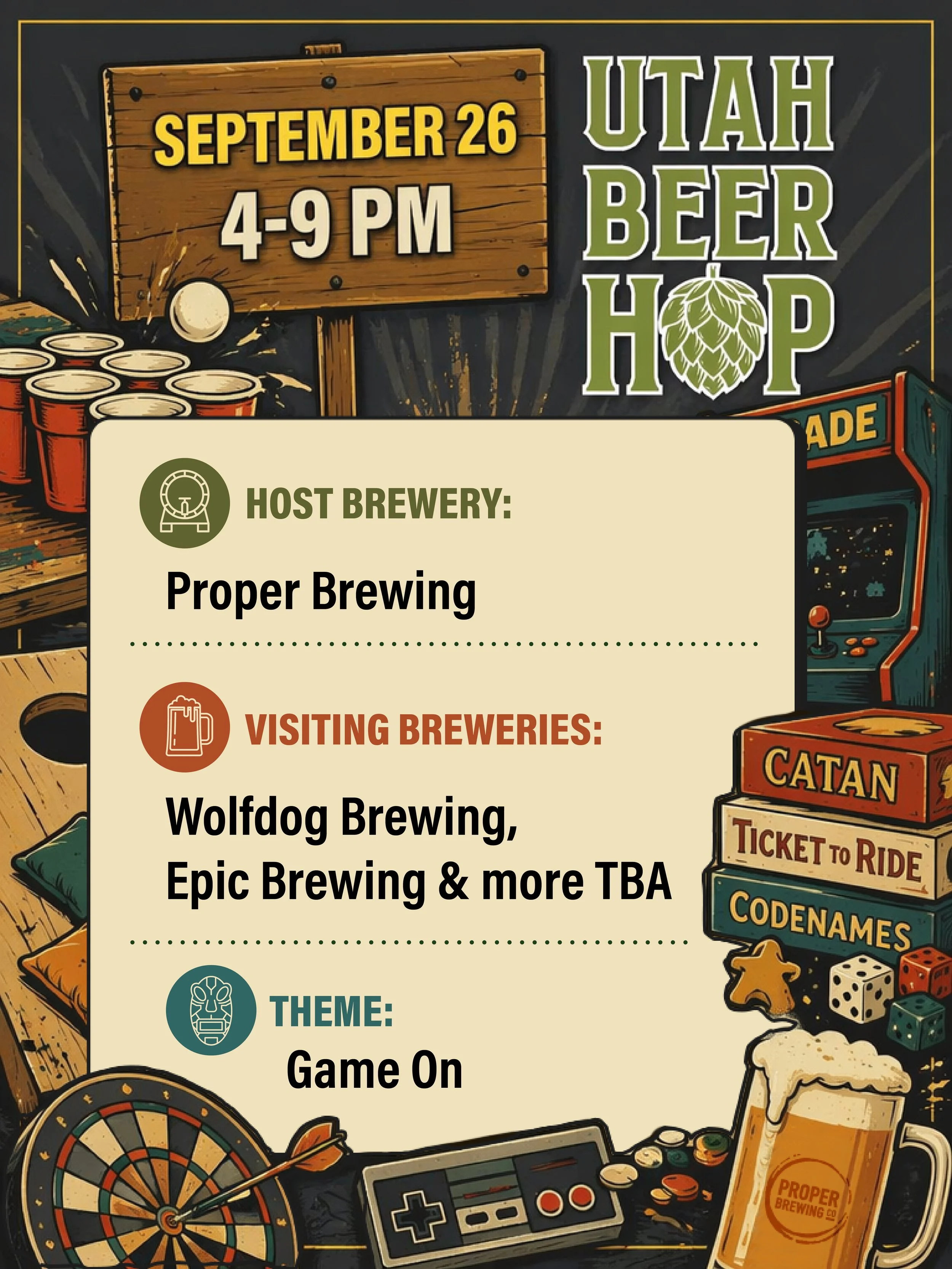 Event poster for Utah Beer Hop on September 26 from 4-9 PM, hosted by Proper Brewing, featuring visiting brewers Wolfdog Brewing, Epic Brewing, and more. Theme: Game On.
