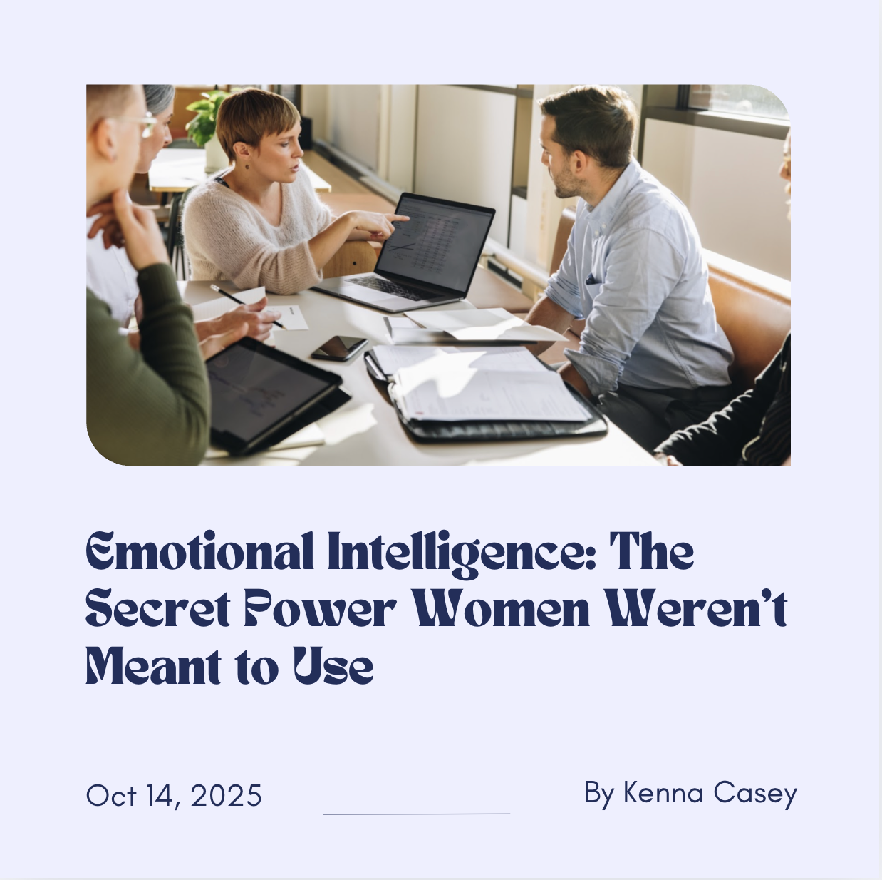 Emotional Intelligence: The Secret Power Women Weren’t Meant to Use