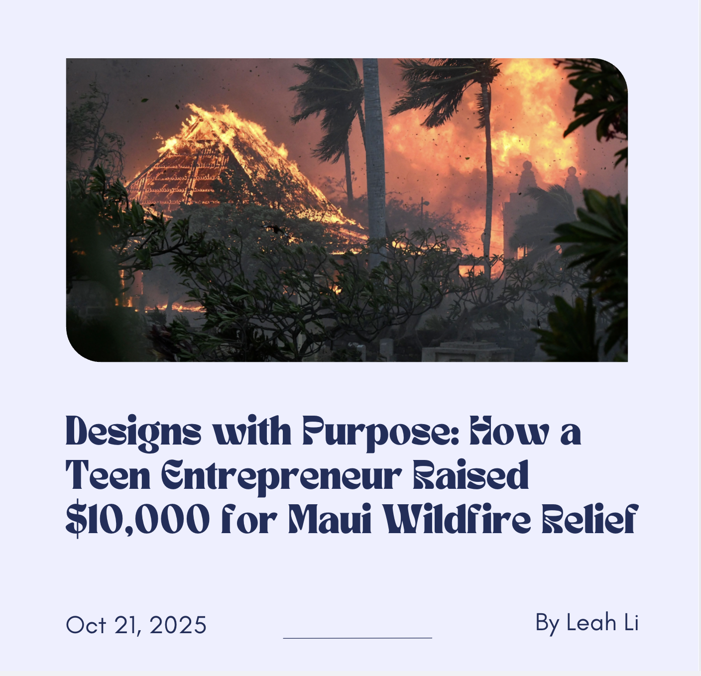 Designs with Purpose: How a Teen Entrepreneur Raised $10,000 for Maui Wildfire Relief