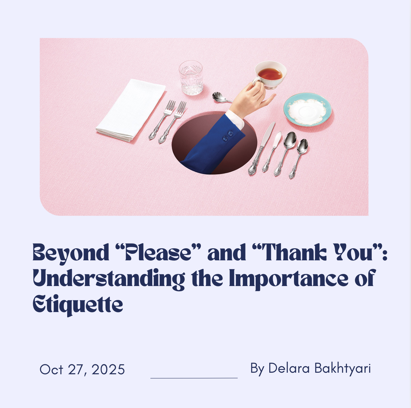 Beyond “Please” and “Thank You”: Understanding the Importance of Etiquette&nbsp;