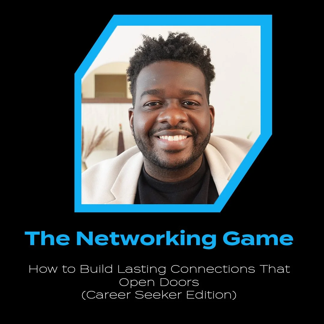 The Networking Game (Career Seeker Edition)