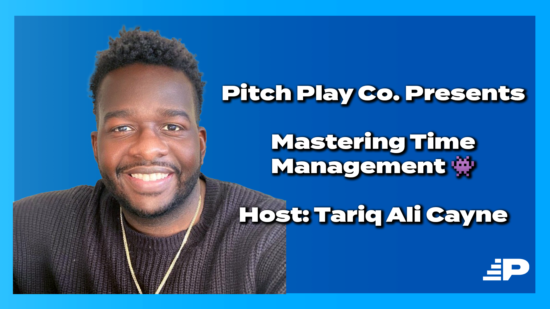 Mastering Time Management by Pitch Play Co.