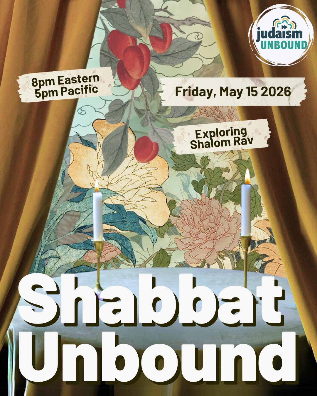 Shabbat Unbound: Shalom Rav
