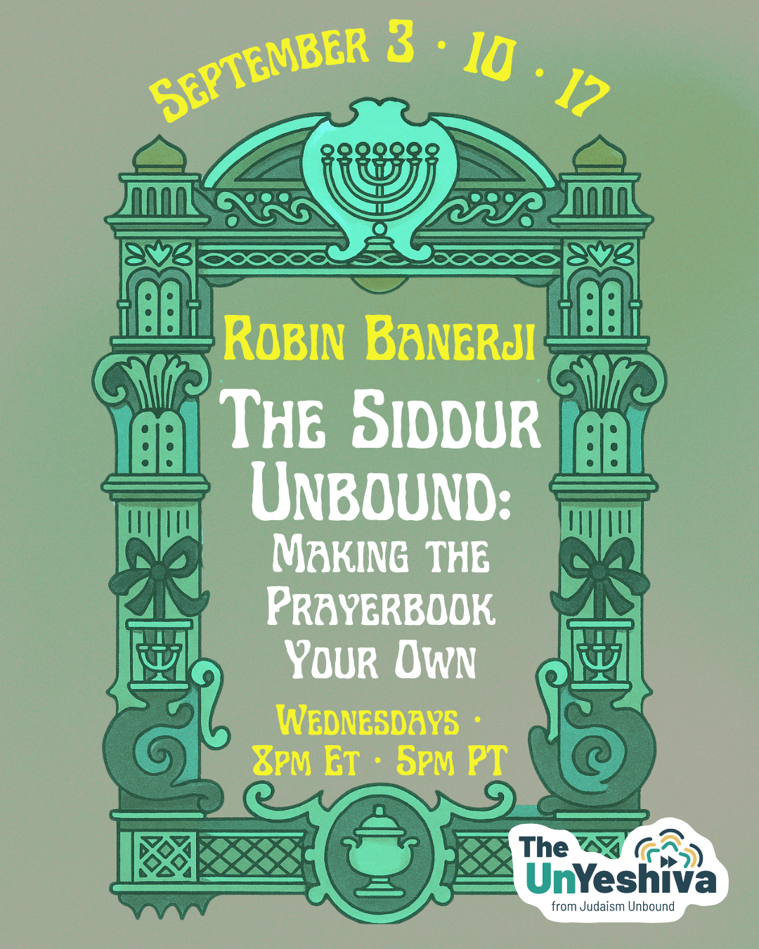 The Siddur Unbound: Make Your Prayer-book Your Own — Judaism Unbound