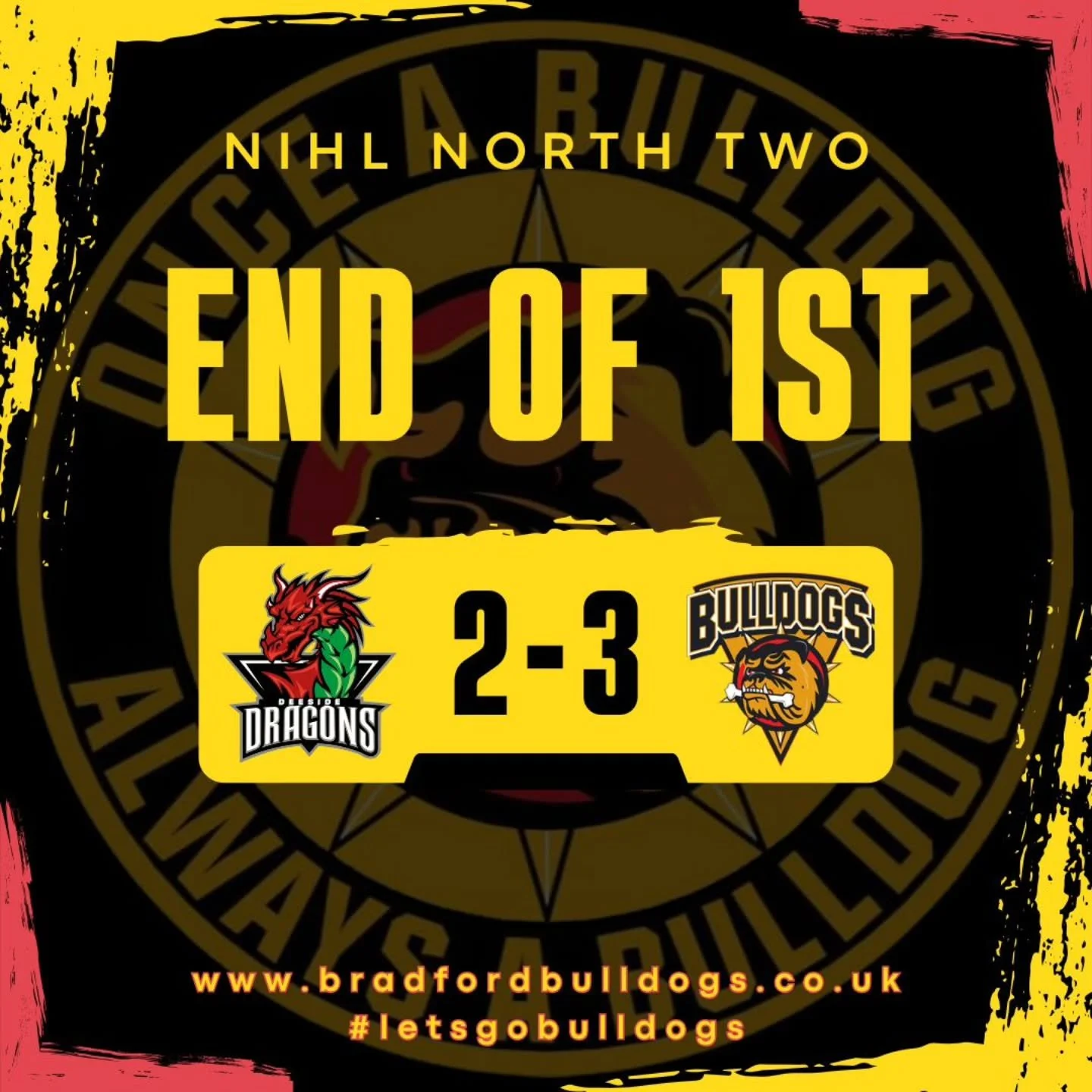 End of the 1st and your Bulldogs are 3-2 up against Deeside Dragons NIHL2 !! 

C'mon Bulldogs!! 

#letsgobulldogs🏒