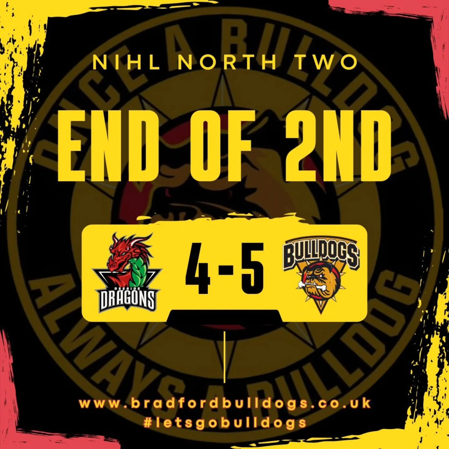End of the 2nd and your Bulldogs are still ahead of Deeside Dragons NIHL2 by a single goal! 

#letsgobulldogs🏒 
#onceabulldogalwaysabulldog🐾🐾 
#lovehockeylovethebulldogs🏒