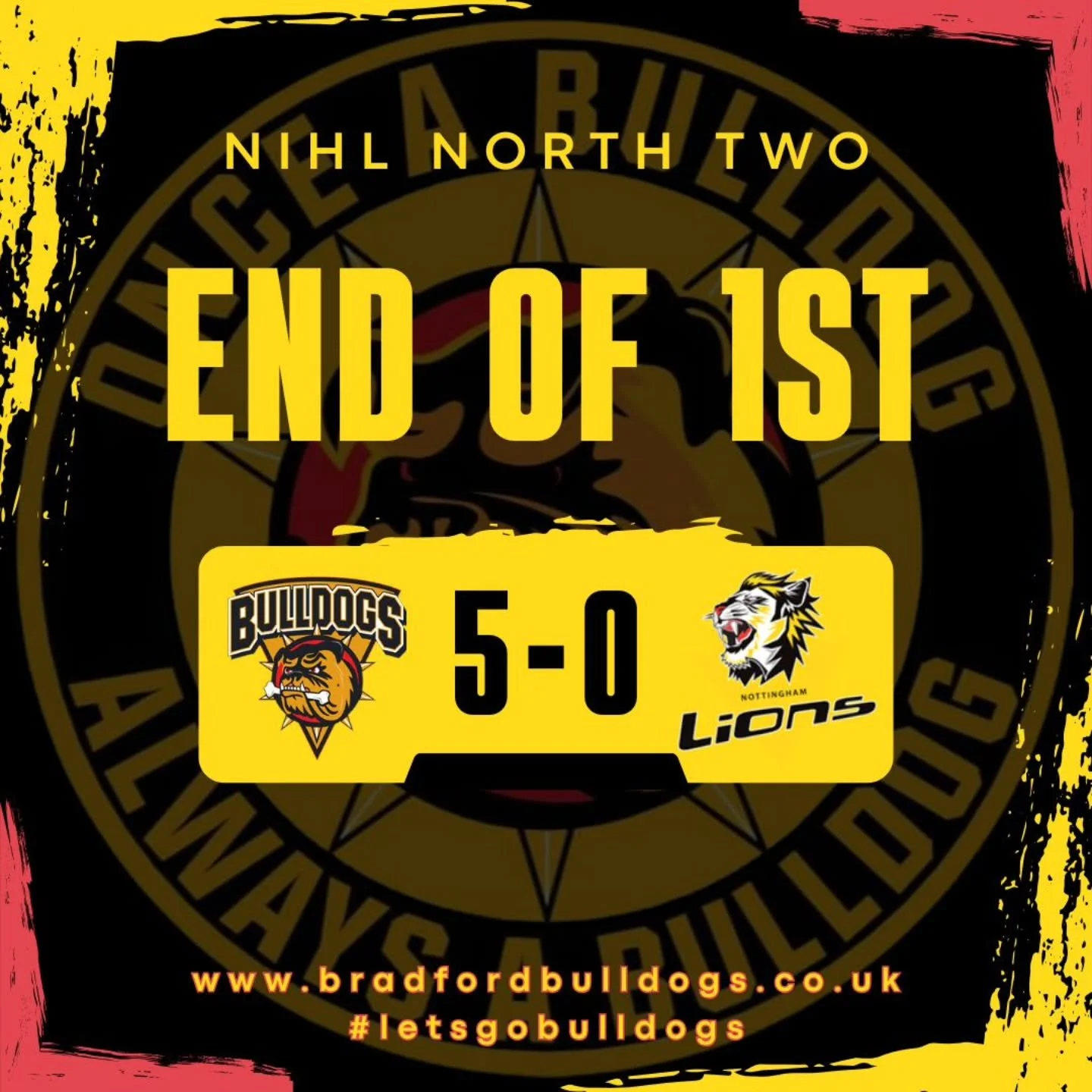 End of the first down at The Pound and its been a great start by the Bradford Bulldogs NIHL - 5-0 ahead against The Nottingham Lions 2 !! 

Goals 
6.54: Jared Knowles (Aaron Jordan, Ben Darbyshire) 
8.00: Ollie Massey (Dan Johns) 
11.02: Josh Stockto