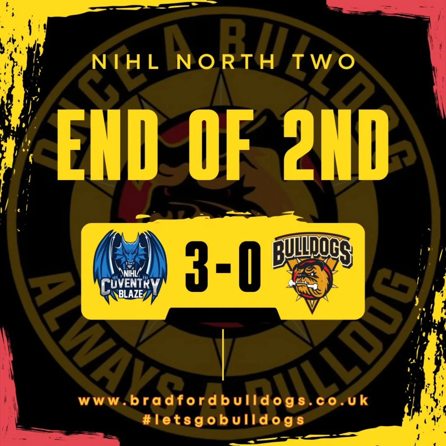 End of the 2nd and @coventrynihlblaze extend their lead by two more - but the Dogs are still in the fight with 20 to play! 

#letsgobulldogs🏒 
#onceabulldogalwaysabulldog🐾🐾 
#lovehockeylovethebulldogs 💛❤️🖤