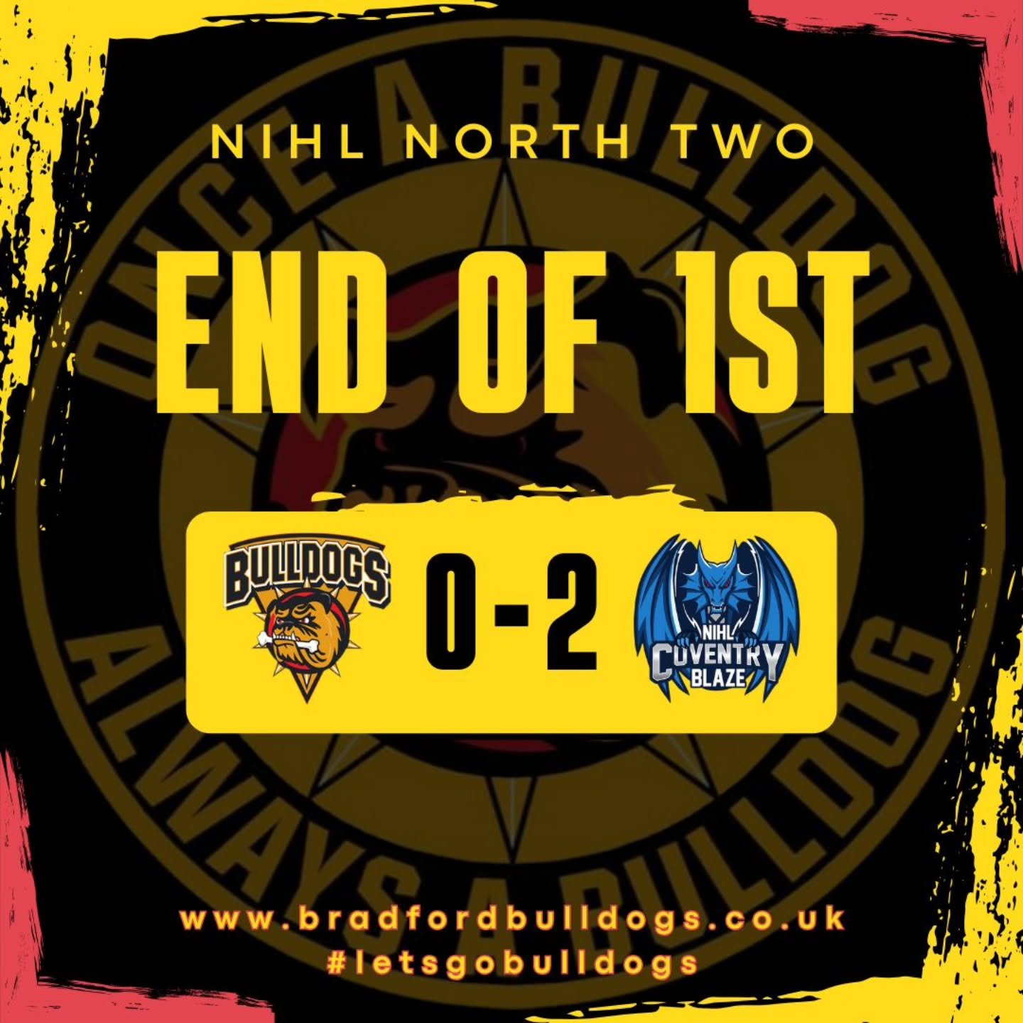 End of the first and it is still anybody's game! 

We trail by 2-0 to @coventrynihlblaze - but there is a crucial 40 minutes still to come! 

#letsgobulldogs🏒 
#onceabulldogalwaysabulldog🐾🐾 
#lovehockeylovethebulldogs💛❤️🖤