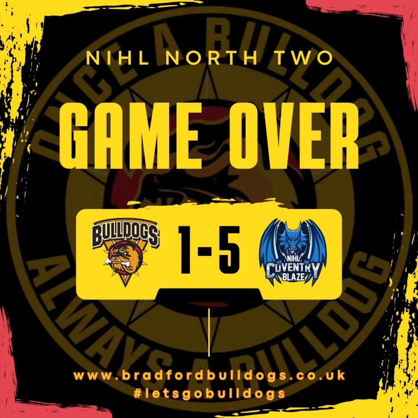 Not to be as we go down 5-1 to @coventrynihlblaze

Congrats to the Blaze on their win and a safe trip home for them and their fans 

#letsgobulldogs🏒 
#onceabulldogalwaysabulldog🐾🐾 
#lovehockeylovethebulldogs💛❤️🖤