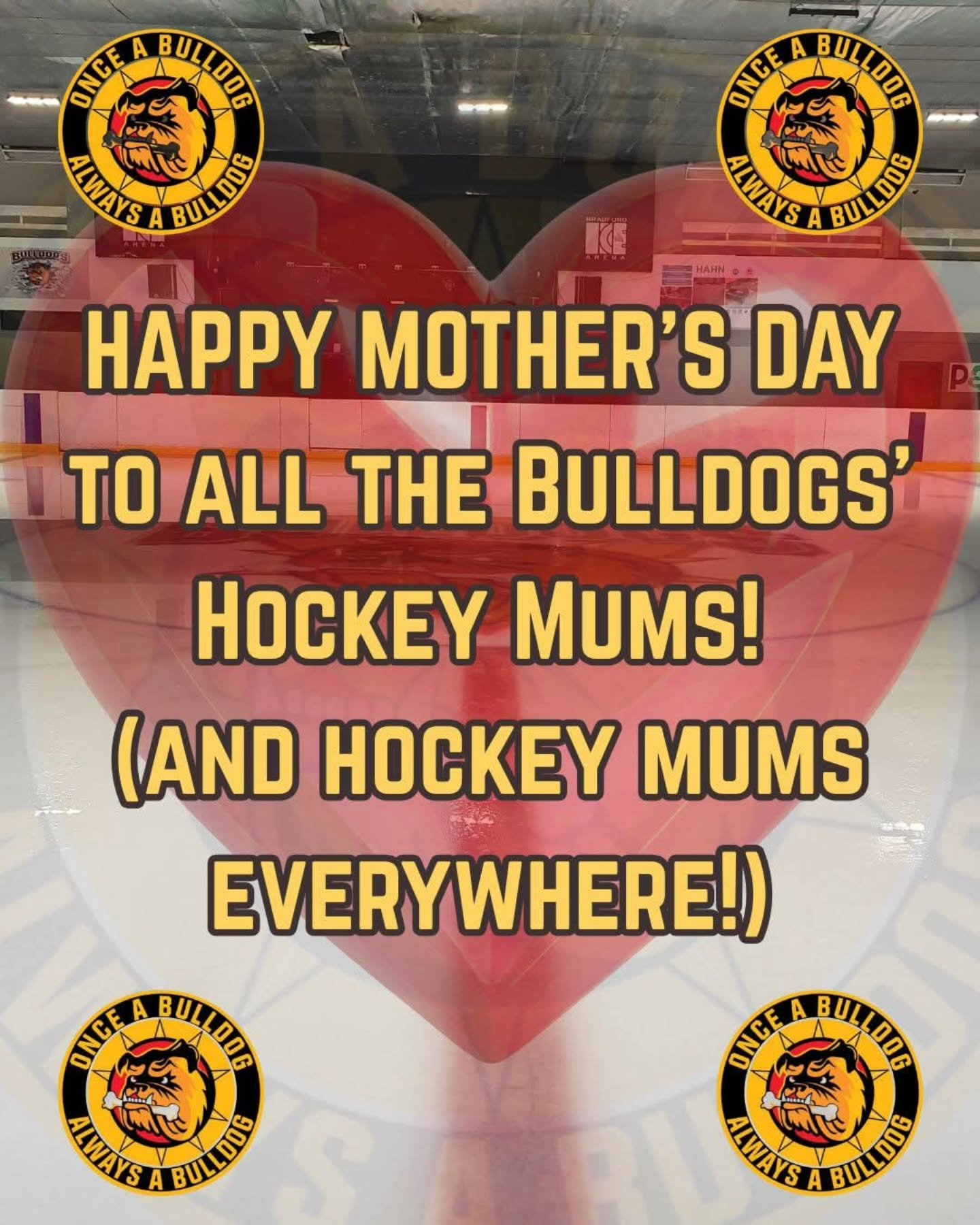 HAPPY MOTHER'S DAY!! 

Especially to all the Bulldogs' hockey mums who give up their time so willingly to enable their kids to pursue their hockey dreams! 

Make sure you spoil your Bulldogs mums today, pups! ❤️💛🖤 

In fact, after you've treated he