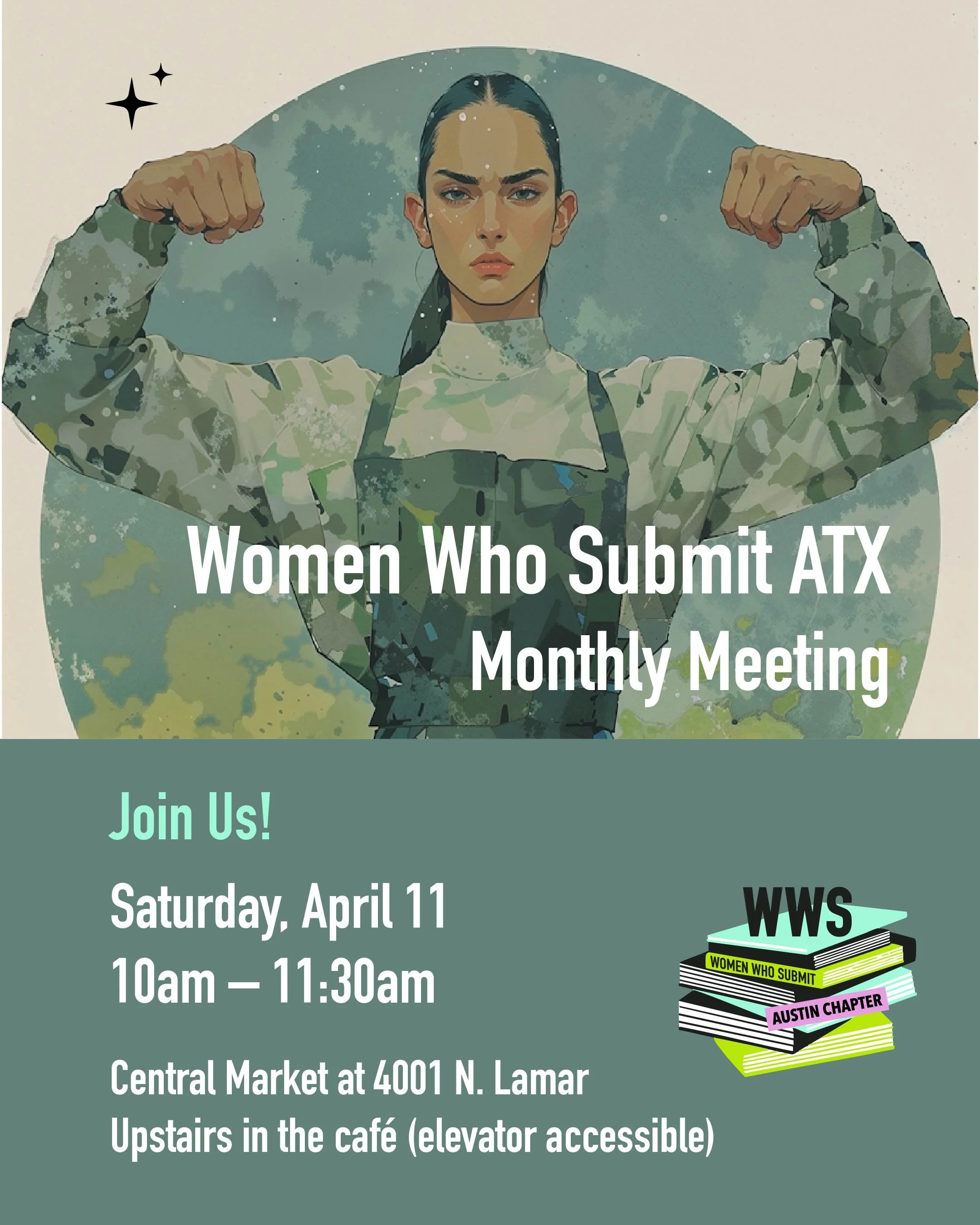illustration of a woman in camo greens curling both biceps looking defiant, flyer for women who submit atx chapter meeting