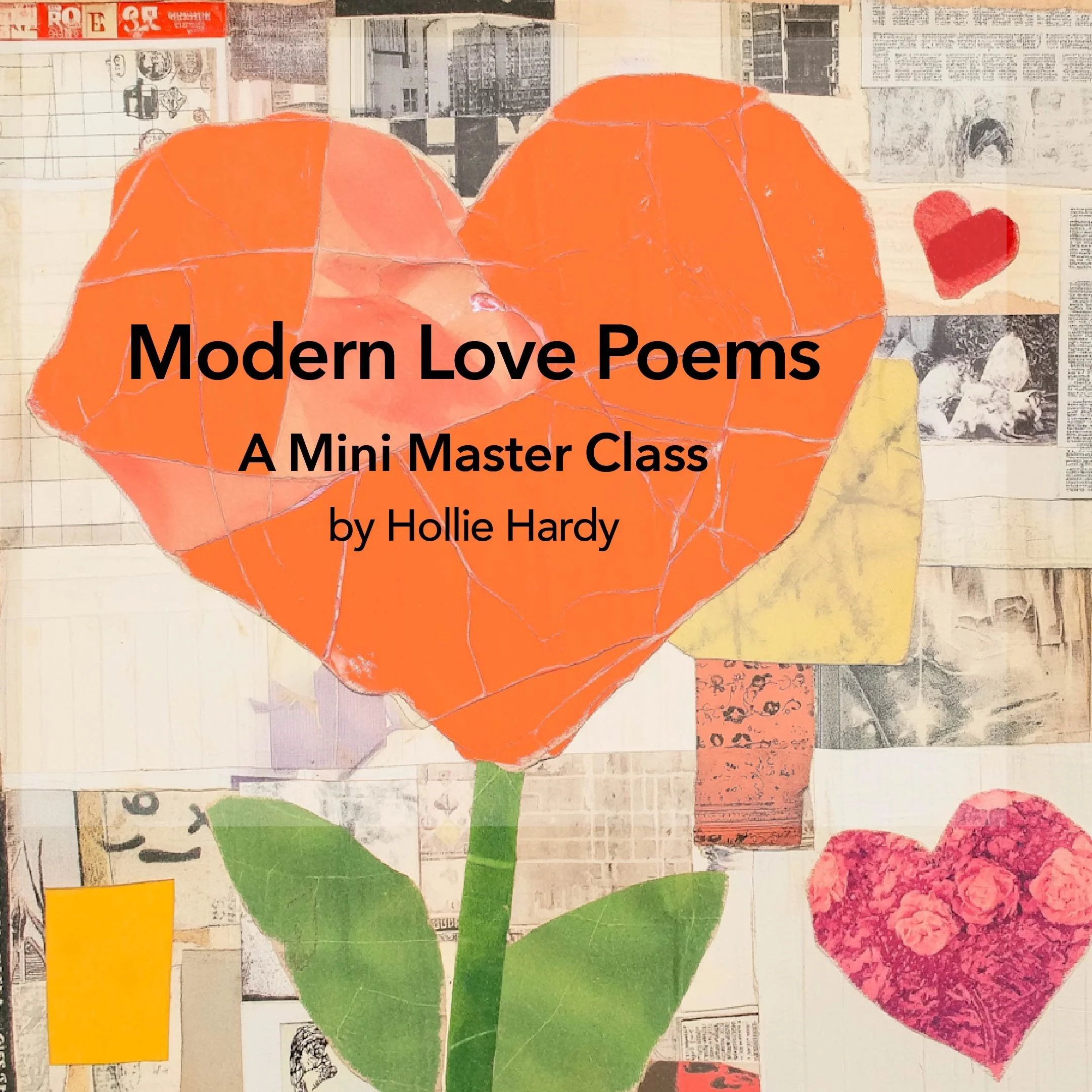 Modern Love Poems: A Mini Master Class