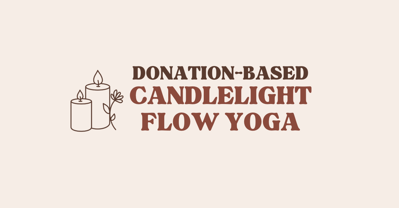 Candlelight Flow | Donation-Based Class | WARM