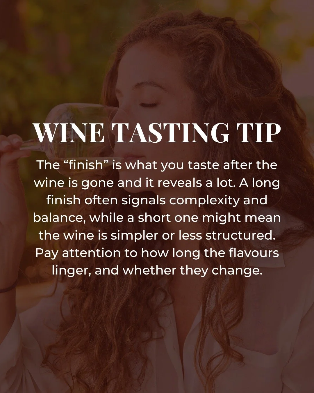 What happens after you swallow matters. The &ldquo;finish&rdquo; of a wine tells you how long flavours linger and evolve.

Long finishes suggest balance and complexity.

Short finishes? Maybe not so much.

Learn to taste with depth and intention. Lin