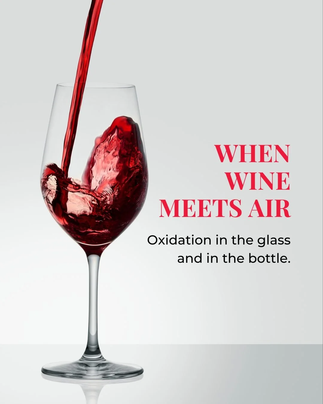Every time wine meets air, a quiet chemical conversation begins.

A little oxygen can open up aromas and soften tannins which is why swirling and gentle decanting often improve a young wine. 

Too much exposure for too long however leads to dull colo