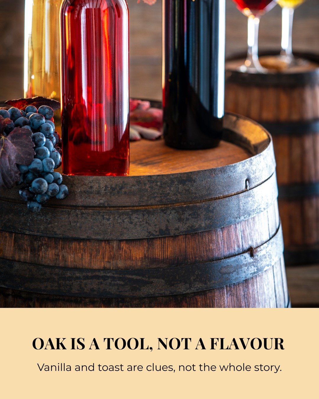 When you taste &ldquo;vanilla&rdquo; or &ldquo;toast&rdquo;, you&rsquo;re not tasting oak itself, you&rsquo;re tasting what oak does to the wine.

Oak can change:

Texture, it can feel creamier or rounder

Aroma, like vanilla, spice, toast

Structure