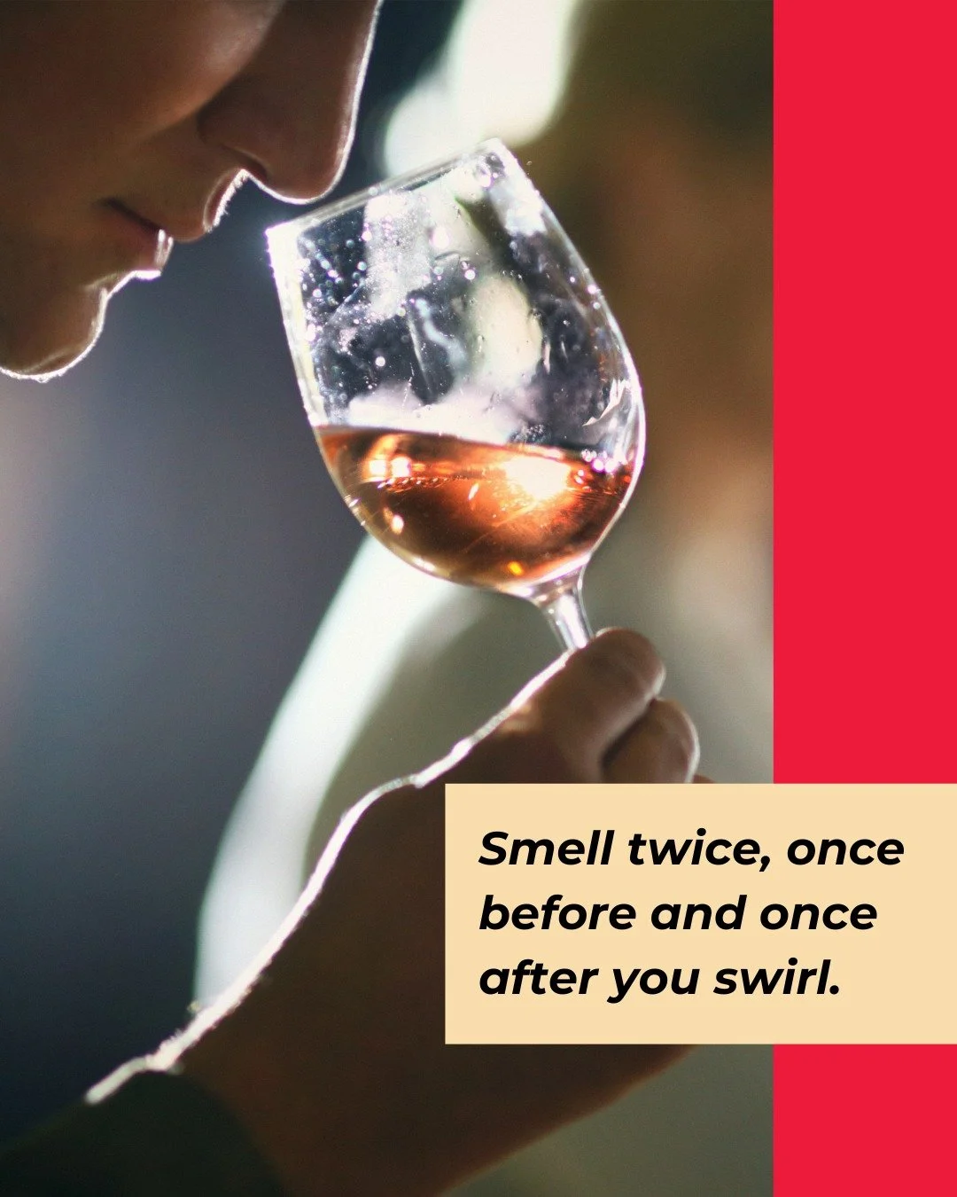 Your first sniff is the quiet version of the wine. Your second sniff is the full story.

Smell once before you swirl, then swirl and smell again. That quick step helps you separate delicate notes from the aromas that only show up when the wine gets a