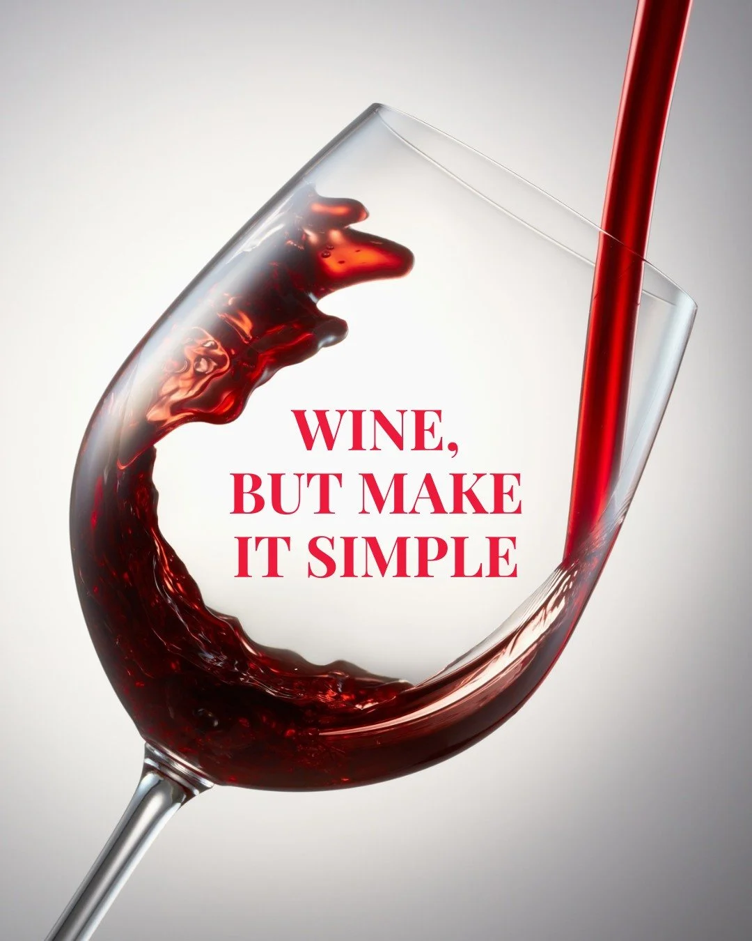 Wine can feel intimidating until you realize it is just a handful of repeatable patterns.

Learn the basics once, and every label starts making more sense. We teach you how to taste with intention, so you can describe what you like without overthinki
