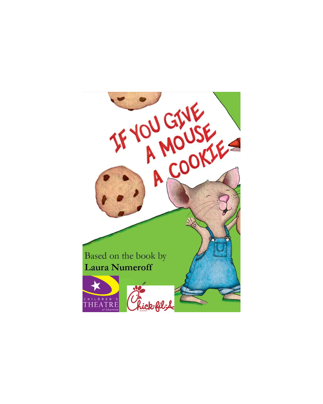 If You Give a Mouse a Cookie performed by Children’s Theatre of Charlotte