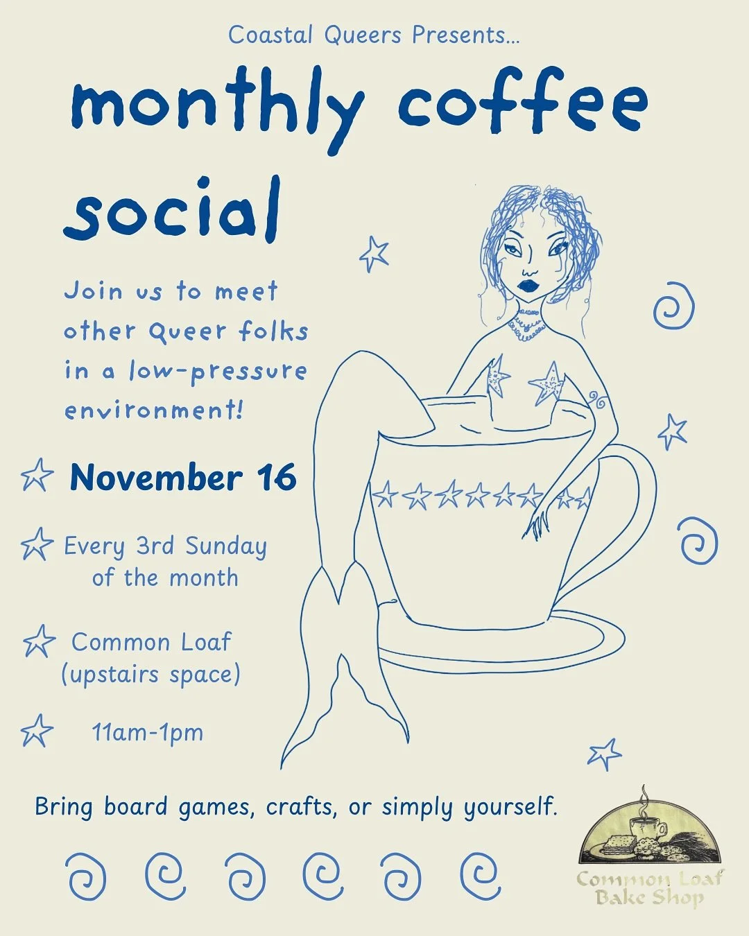 Come join us for a cozy hang at Common Loaf next Sunday! ☕️ 

Join us in a low-pressure environment to meet other Queer folks in town with some coffee, games, crafts or simply yourself! 💙

🗓️ Sunday, November 16
🕚 11-1pm 
📍Common Loaf Bake Shop