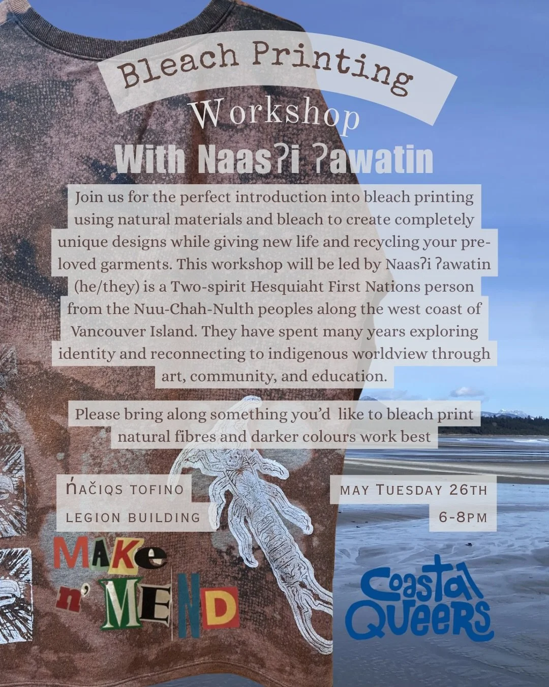 Tofino! It&rsquo;s your turn to bleach print!🌞

Join us for the perfect introduction into bleach printing to create unique designs while giving new life and recycling your pre-loved garments 🌀🌿

Follow along with Naasʔi (he/they), a Two-Spirit Hes