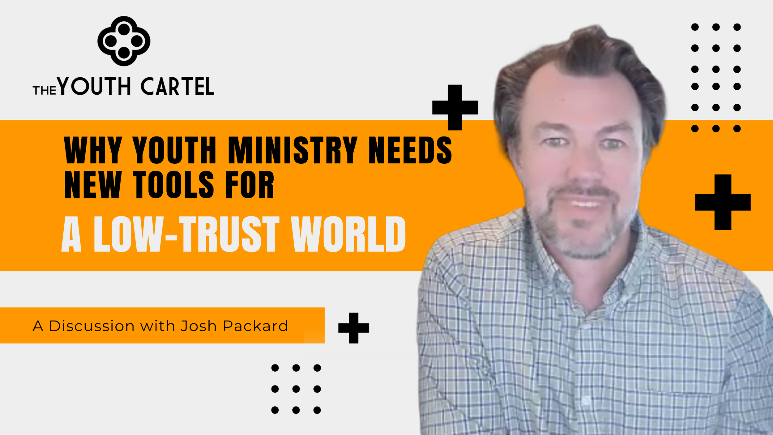 Why Youth Ministry Needs New Tools for a Low-Trust World