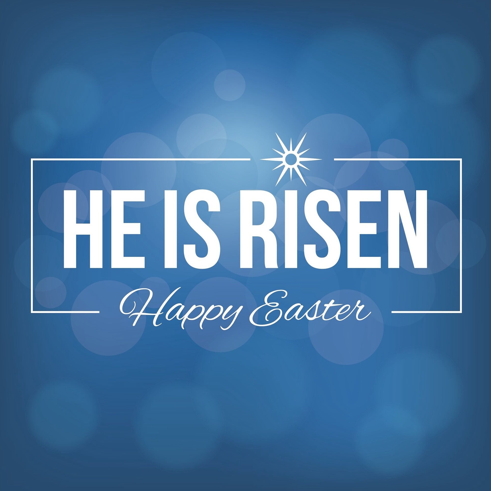 Happy Easter! He is risen!!