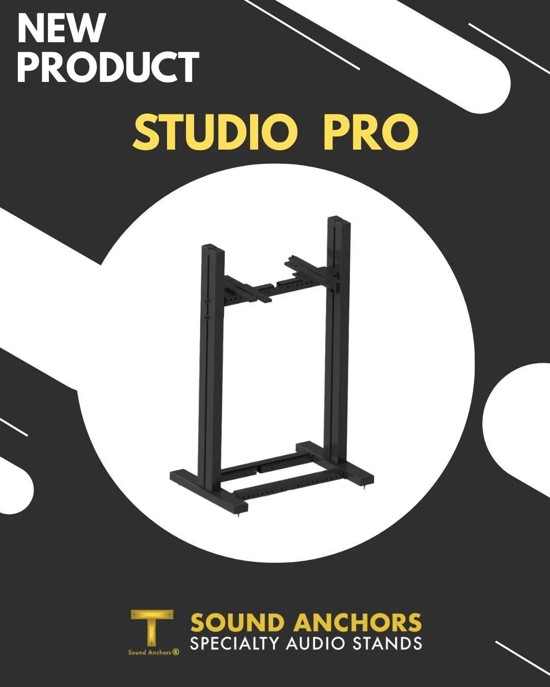 Introducing the *NEW* Sound Anchors Studio Pro Monitor Stand! 
Built for today. Ready for tomorrow. The new Studio Pro combines precision placement, vibration-damping steel construction, and a fully adjustable design that fits a wide range of large-f