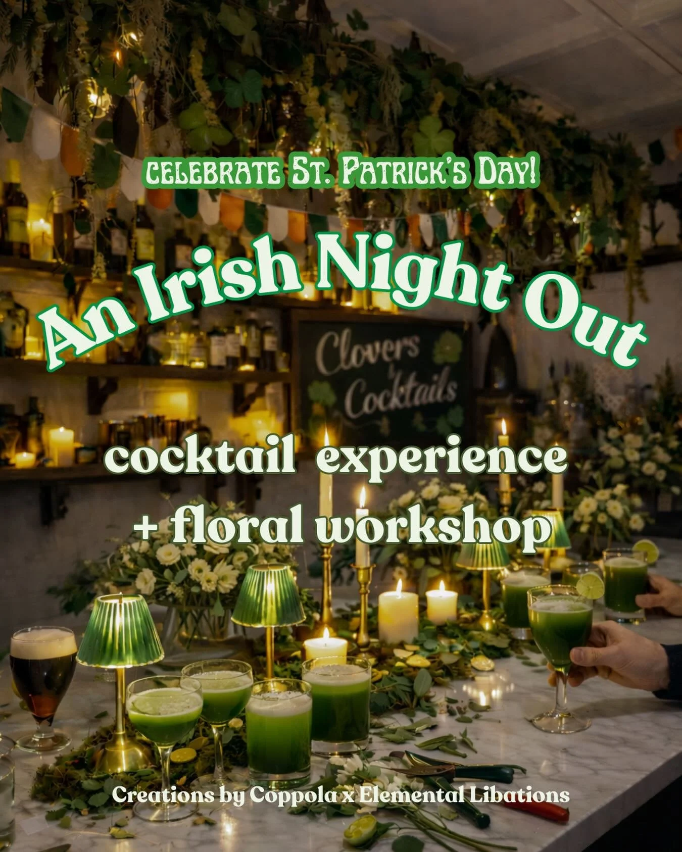 A St. Patrick&rsquo;s Day party like no other 🍸💐💚

One night. Two sessions. 
Saturday, March 14
📍 Creations by Coppola 

Link in bio to snag your lucky spot ☘️