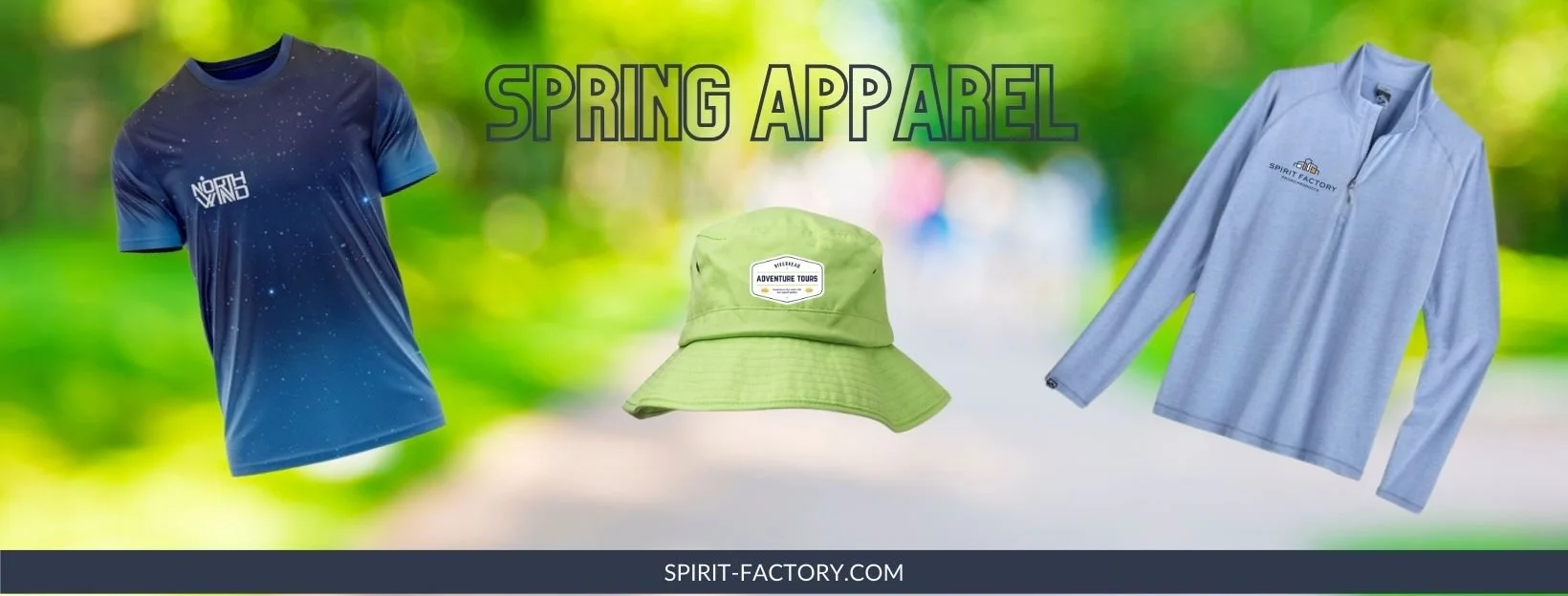 Marketing Refresh with Spring Apparel — Spirit Factory Promotional Products