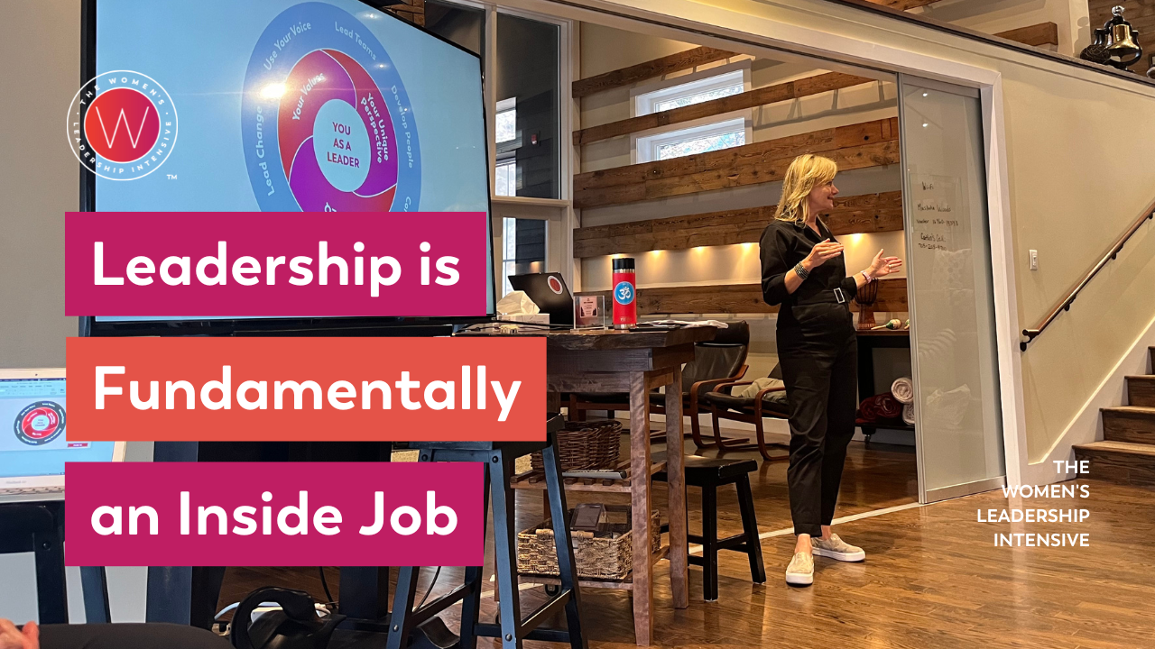 Leadership is Fundamentally an Inside Job